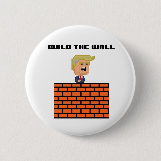 8-Bit Donald Trump "Build the Wall" Button (Front)
