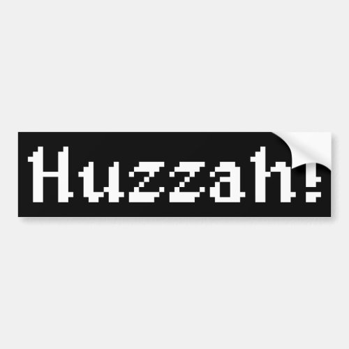 8 Bit Huzzah Bumper Sticker