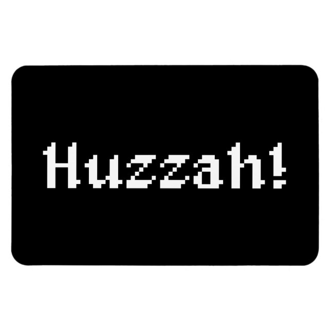 8 Bit Huzzah! Magnet (Horizontal)