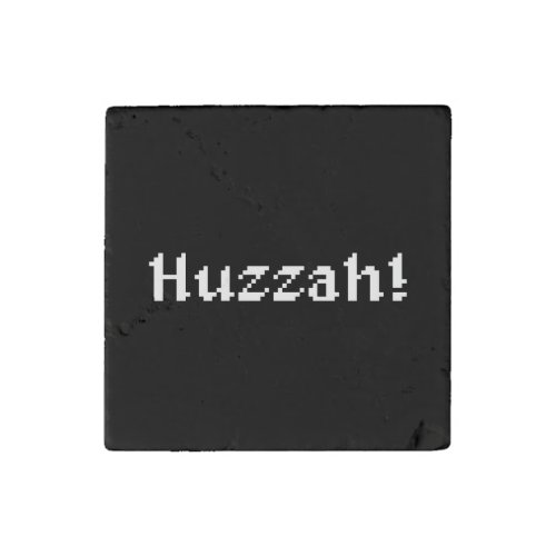 8 Bit Huzzah Stone Magnet