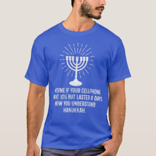 8 Days Of Hanukkah Phone Battery Hannukah T-Shirt