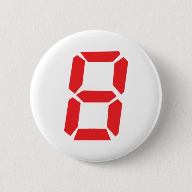 8 eight  red alarm clock digital number pinback button (Front)