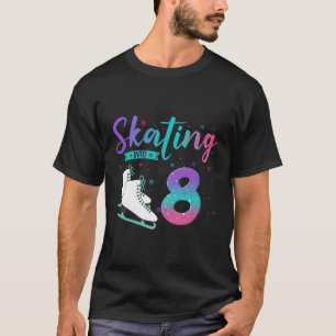 8 Ice Skating Into 8Th T-Shirt