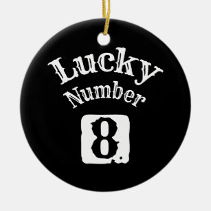 8 - Lucky Number 8 Luck Ceramic Ornament