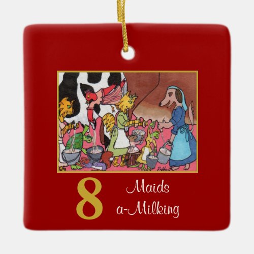 8 Maids a-Milking Cute Animals & Typography Ceramic Ornament