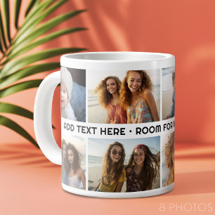 8 Photo Collage 1 Line of Text -- CAN Edit Color Giant Coffee Mug