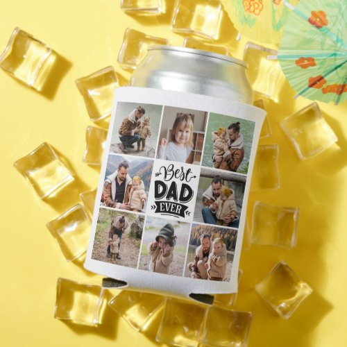 8 Photo Collage All Occasion Best Dad Ever Can Cooler