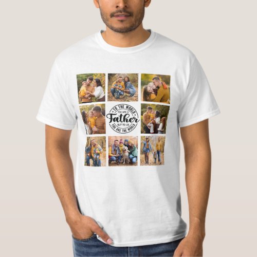 8 Photo Collage All Occasion Worlds Best Father  T_Shirt