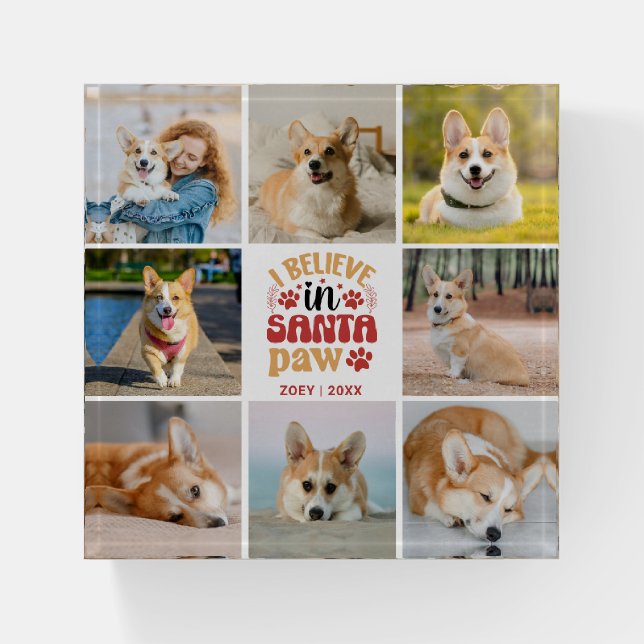 8 Photo Collage Believe In Santa Paws Paperweight (Front)