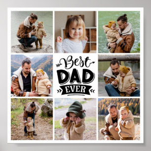 8 Photo Collage Father's Day Best Dad Ever Poster