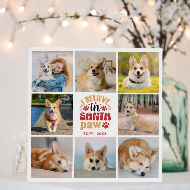 8 Photo Collage I Believe In Santa Paw Name & Date Foam Board (In Situ (Wedding))