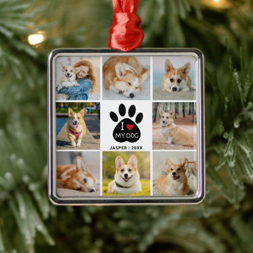 8 Photo Collage I Love My Dog Heart Paw Print  Metal Ornament