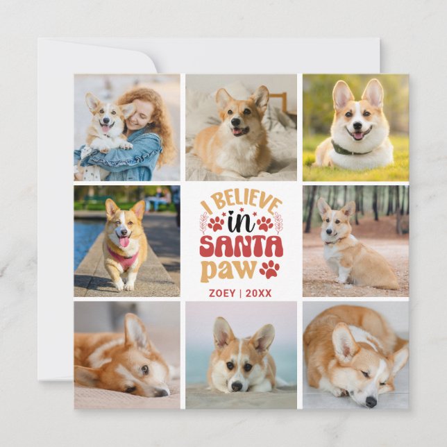 8 Photo Collage Pet I Believe In Santa Paw Card (Front)
