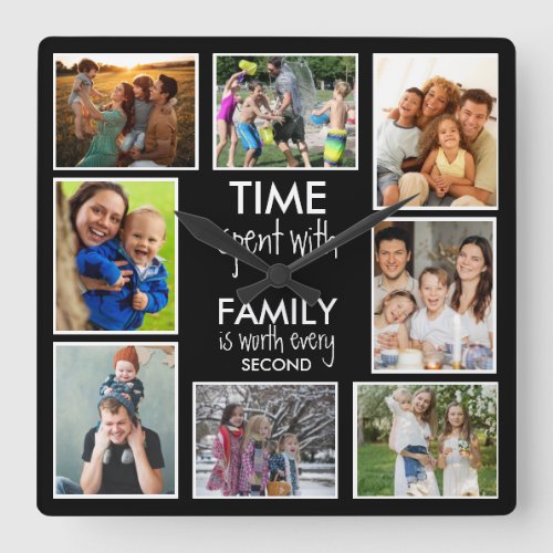 8 Photo Template Time With Family Quote Black  Square Wall Clock