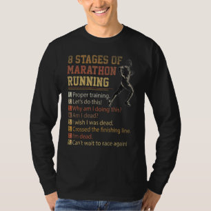 8 Stages Of Marathon Running Cross Country Race Ru T-Shirt