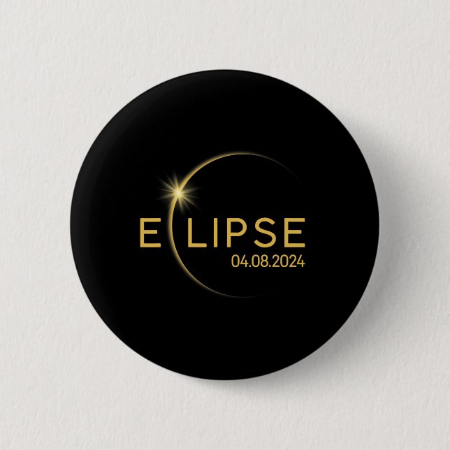 8 Total Solar Eclipse 2024  Button (Front)