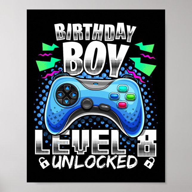 8 Unlocked Video Game 8th Birthday Gamer Gift Boys Poster (Front)