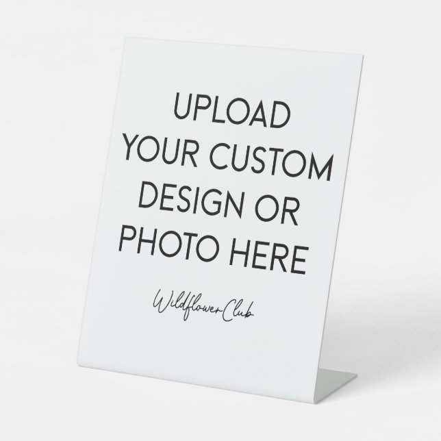 8" x 10" Plastic Pedestal Stand Sign (Front)