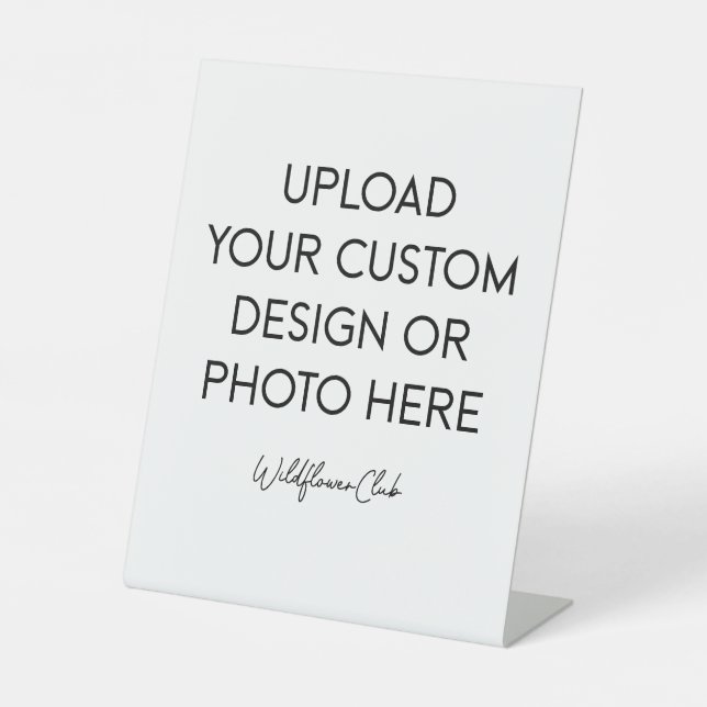 8" x 10" Plastic Pedestal Stand Sign (Front)