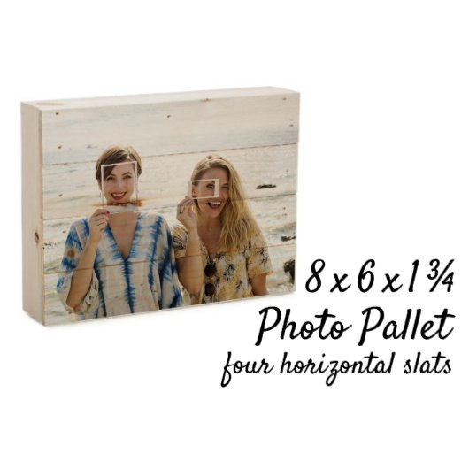 8" x 6" Photo Pallet (Front)