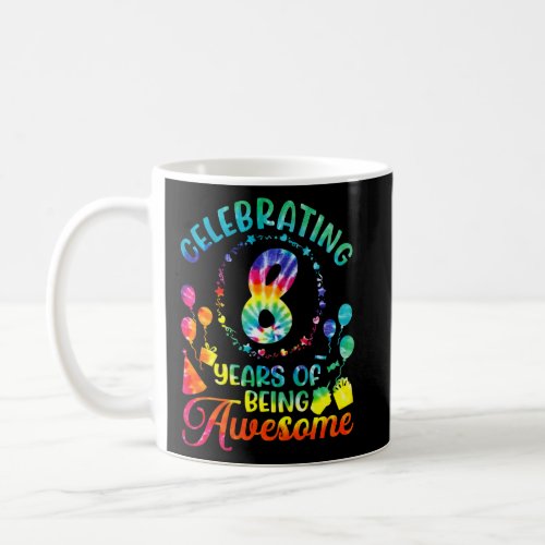 8 Year of Being Awesome 8th Birthday  Girls Boys T Coffee Mug