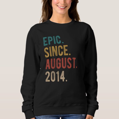 8 Year Old 8th Birthday  Bday Awesome Since August Sweatshirt
