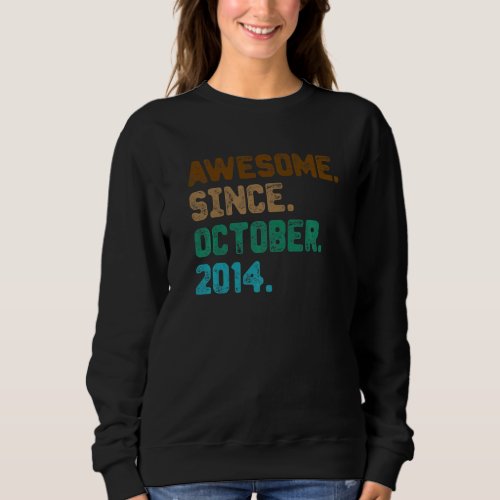 8 Year Old  Awesome Since October 2014 8th Birthda Sweatshirt