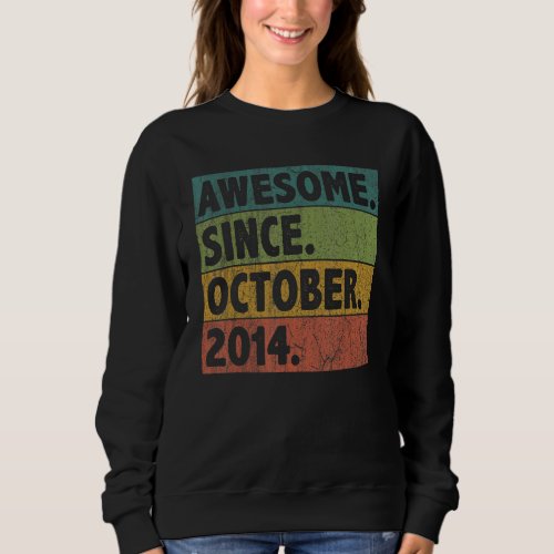 8 Year Old  Awesome Since October 2014 8th Birthda Sweatshirt