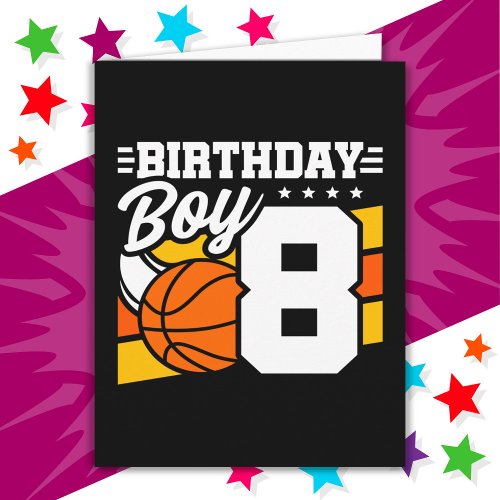 8 Year Old Basketball Party Theme 8th Birthday Boy Card