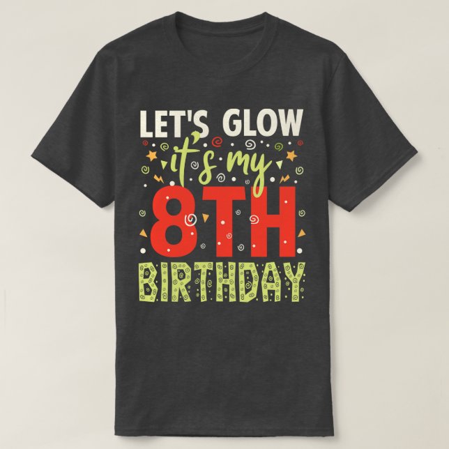 8 year old birthday gift T-Shirt (Design Front)