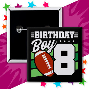 8 Year Old Football Party Theme 8th Birthday Boy Button