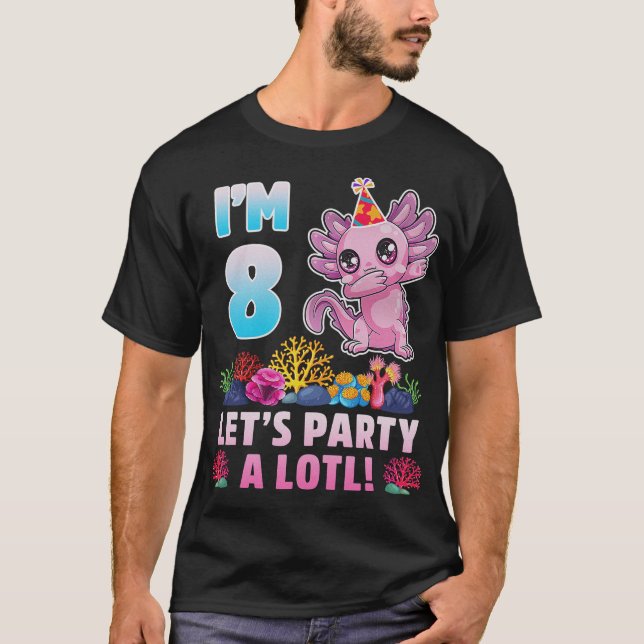 8 Year Old Gifts 8th Birthday Axolotl Lover Boys  T-Shirt (Front)
