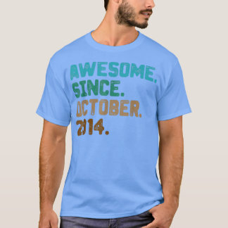 8 Year Old Gifts Awesome Since October 2014 8th Bi T-Shirt
