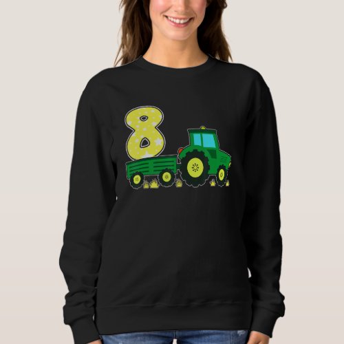 8 Year Old Green Farm Tractor Birthday Party Farme Sweatshirt
