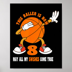 8 Year Old Happy 8th Birthday Basketball 8th Birth Poster