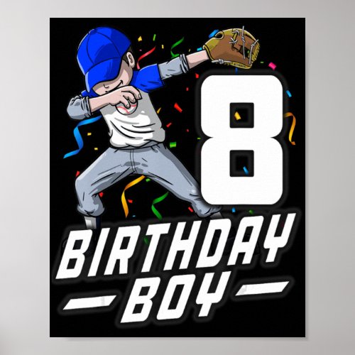 8 Year Old Kids Boys 8th Birthday Baseball Dabbing Poster