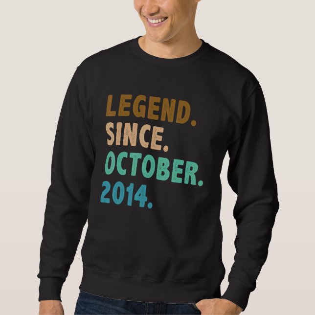 8 Year Old  Legend Since October 2014 8th Birthday Sweatshirt (Front)