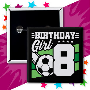 8 Year Old Soccer Football Party 8th Birthday Girl Button