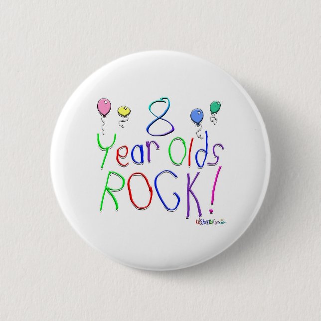 8 Year Olds Rock! Button (Front)