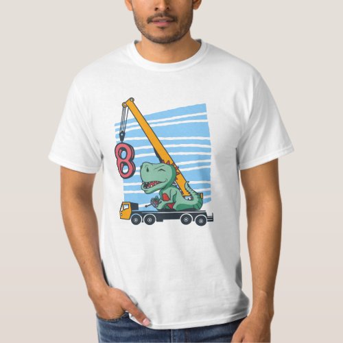 8 years 8th Birthday Mobile Crane Dinosaur T_Shirt