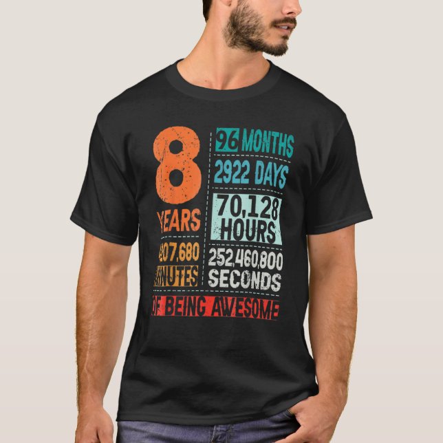 8 Years 96 Months Of Being Awesome 8th Birthday Co T-Shirt (Front)