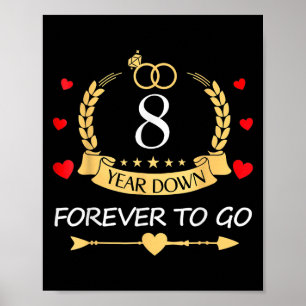8 Years Down Forever To Go Couple 8th Wedding Anni Poster
