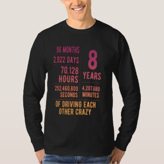 8 Years Married Funny 8th Wedding Anniversary T-Shirt