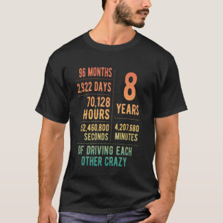 8 Years Married Funny 8th Wedding Anniversary T-Shirt