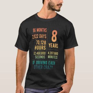 8 Years Married Funny 8th Wedding Anniversary T-Shirt