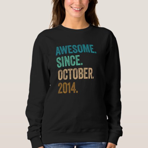 8 Years Old Awesome Since October 2014 8th Birthda Sweatshirt