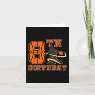 8 Years Old Basketball Player 8th Birthday Boy Son Card