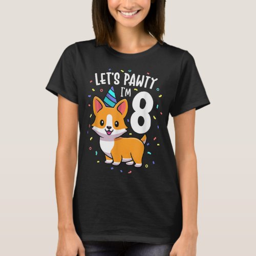 8 Years Old Corgi Dog Lover 8th Birthday Party Out T_Shirt