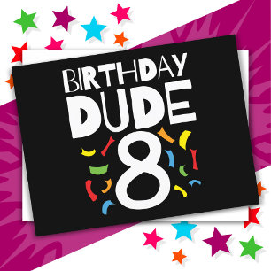 8th Birthday 8 Year Old Boy Party Birthday Dude 8 Postcard