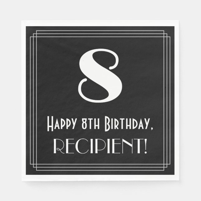 8th Birthday ~ Art Deco Inspired Look "8", Name Napkins (Front)